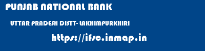PUNJAB NATIONAL BANK  UTTAR PRADESH DISTT- LAKHIMPURKHIRI    ifsc code